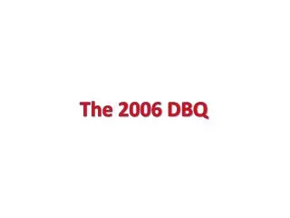 The 2006 DBQ