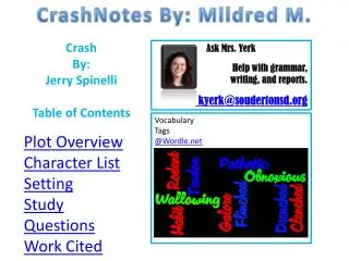 CrashNotes By: Mildred M.