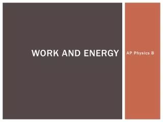 Work and Energy