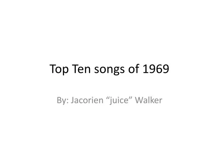 top ten songs of 1969