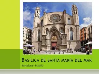 bas lica de santa mar a del mar