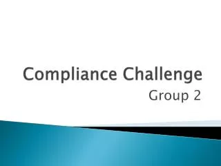 Compliance Challenge