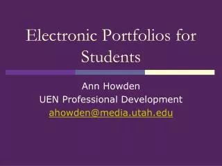 Electronic Portfolios for Students