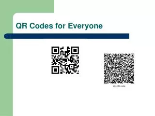 QR Codes for Everyone