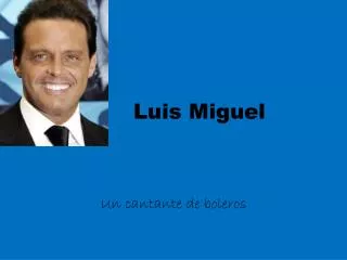 luis miguel