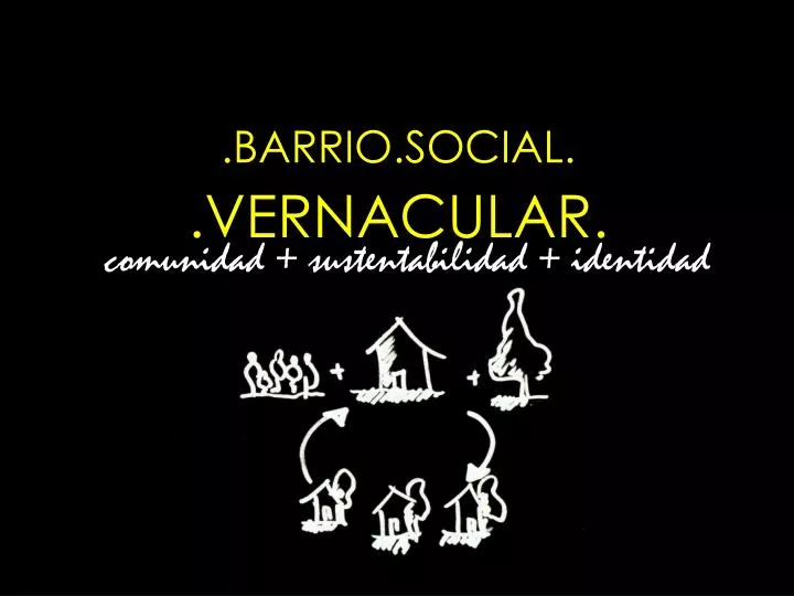 barrio social vernacular