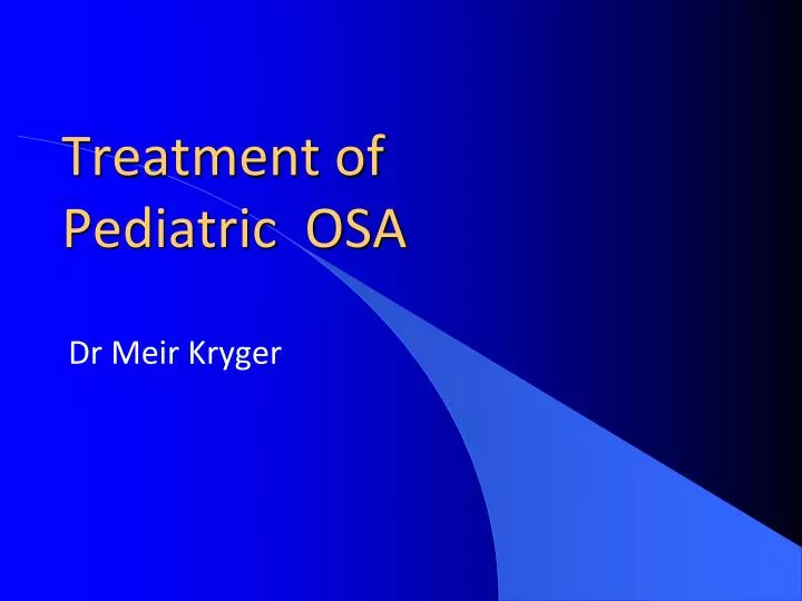 treatment of pediatric osa