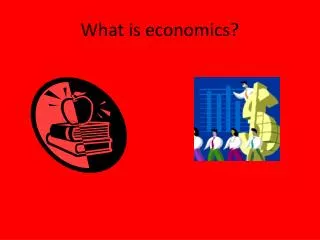 What is economics?