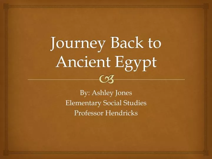journey back to ancient egypt