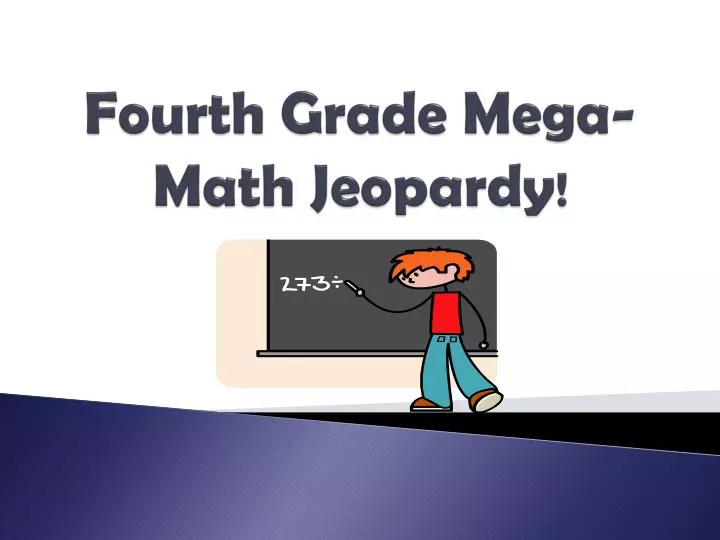 fourth grade mega math jeopardy