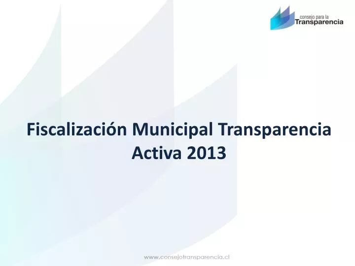 fiscalizaci n municipal transparencia activa 2013