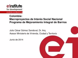 colombia macroproyectos de inter s social nacional programa de mejoramiento integral de barrios