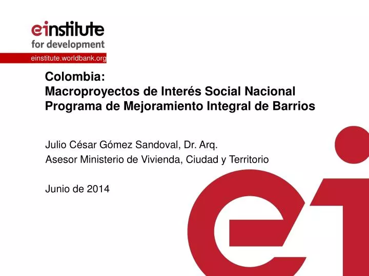 colombia macroproyectos de inter s social nacional programa de mejoramiento integral de barrios