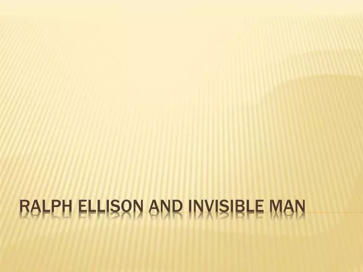 ralph ellison and invisible man