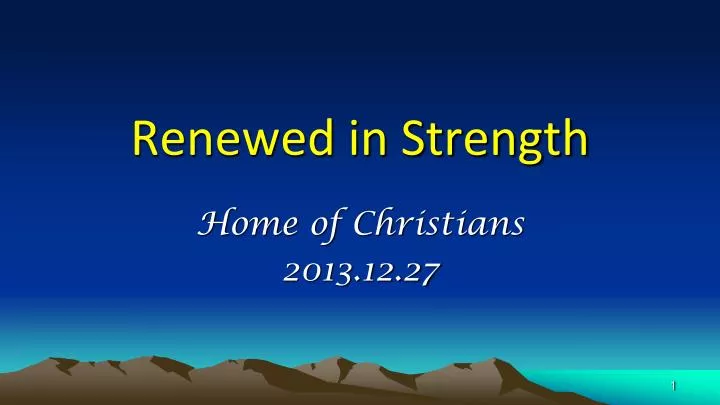 renewed in strength