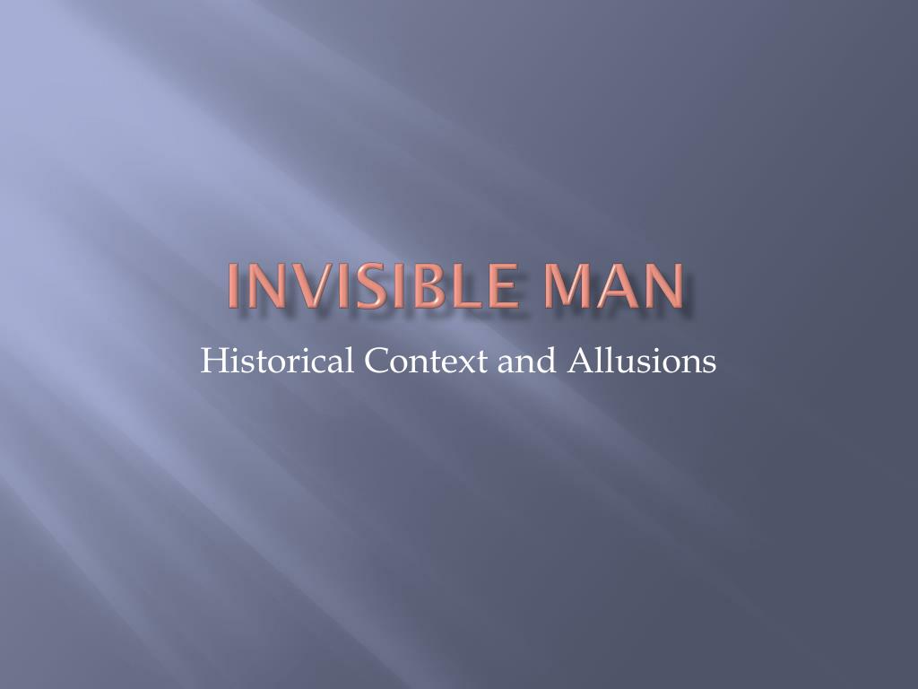 PPT - Invisible Man PowerPoint Presentation, free download - ID:2340483