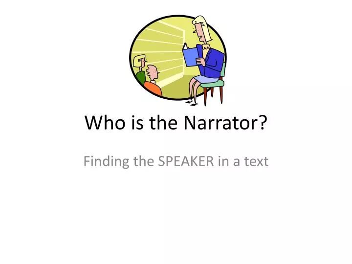 who is the narrator