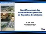 Identificación de los asentamientos precarios en República Dominicana