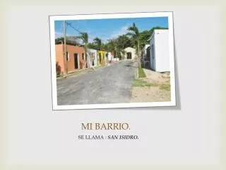 mi barrio
