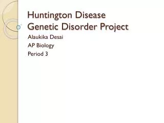 Huntington Disease Genetic Disorder Project