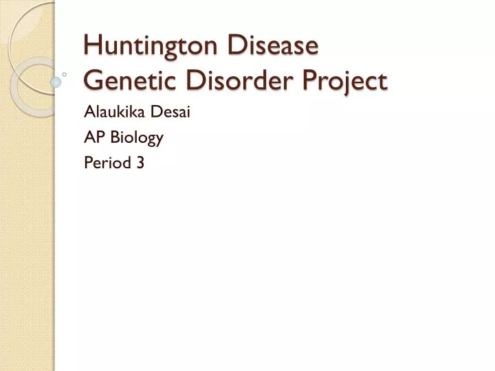 huntington disease genetic disorder project
