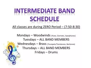 Intermediate Band Schedule