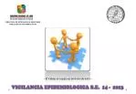 VIGILANCIA EPIDEMIOLOGICA S.E. 14 - 2013 - slide 1