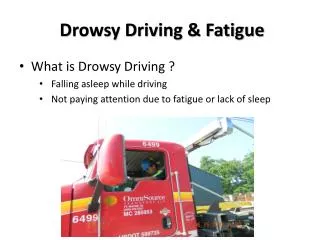 Drowsy Driving &amp; Fatigue