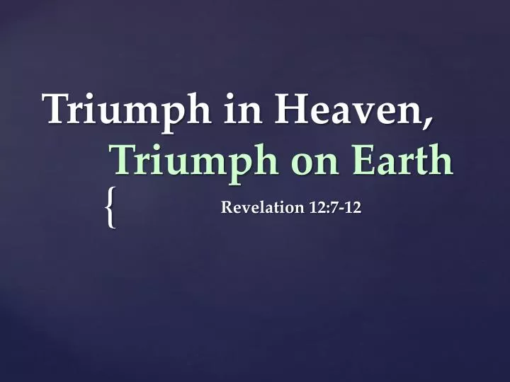 triumph in heaven triumph on earth