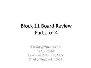 Block 11 Board Review Part 2 of 4