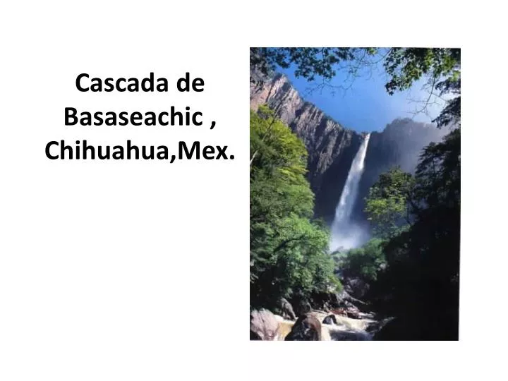 cascada de basaseachic chihuahua mex