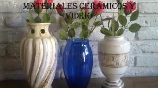 materiales cer micos y vidrio