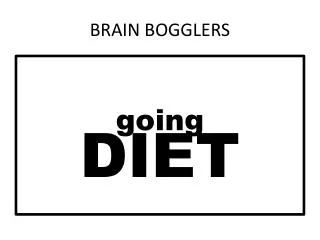 brain bogglers