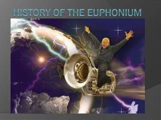 History of the Euphonium