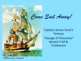 Come Sail Away!