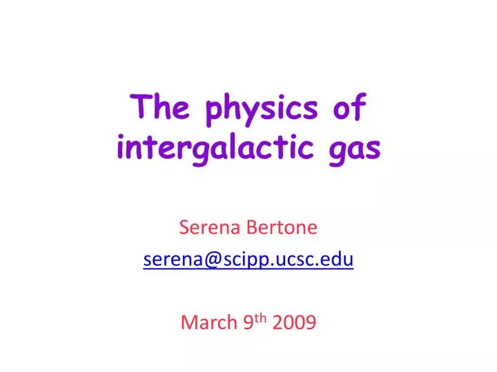 the physics of intergalactic gas