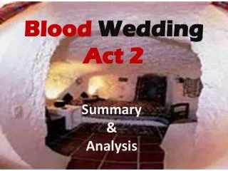 Blood Wedding Act 2