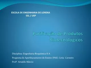 purifica o de produtos biotecnol gicos