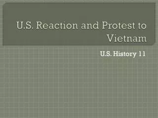 U.S. Reaction and Protest to Vietnam
