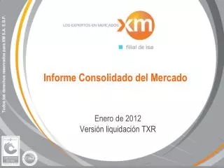 informe consolidado del mercado