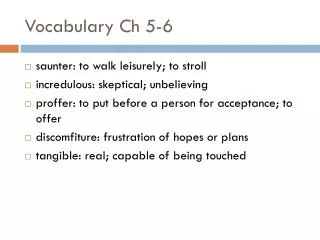 Vocabulary Ch 5-6