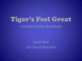 Tiger’s Feel Great