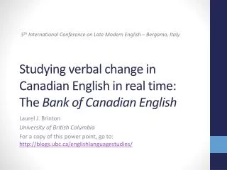 Studying verbal change in Canadian English in real time: The Bank of Canadian English