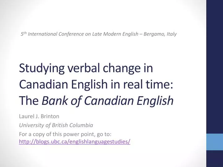 studying verbal change in canadian english in real time the bank of canadian english