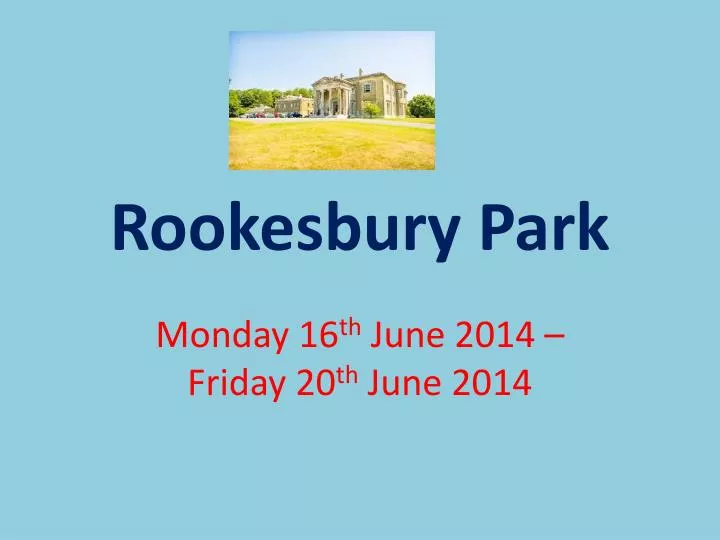 rookesbury park