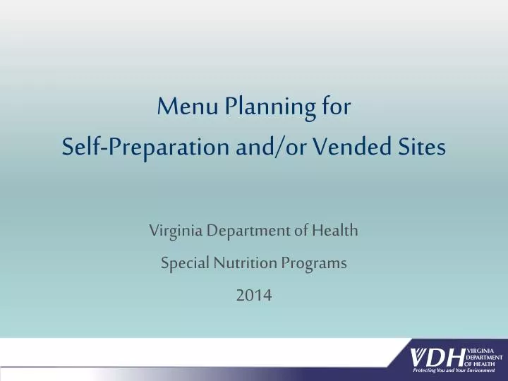 menu planning for self preparation and or vended sites
