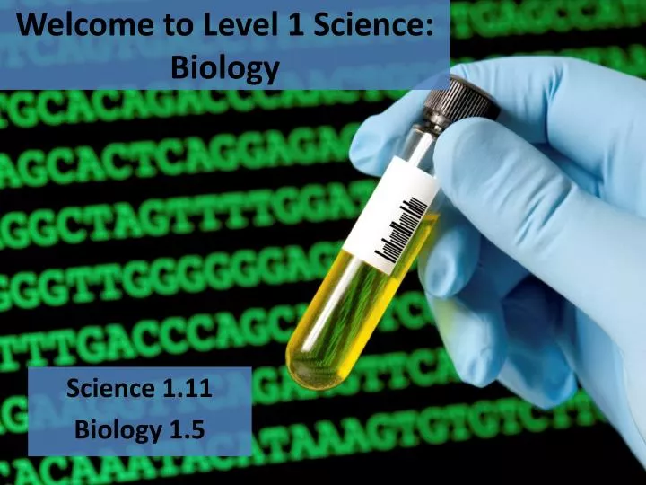 welcome to level 1 science biology