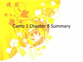 Canto 1 Chapter 8 Summary