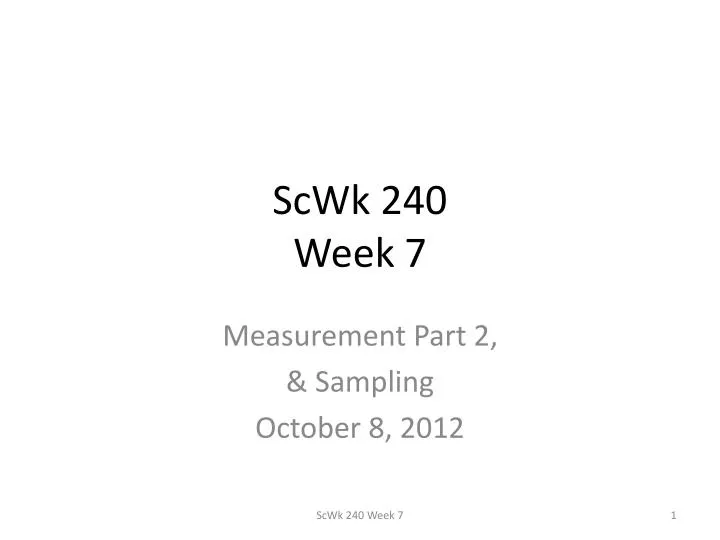 scwk 240 week 7