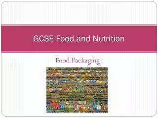 GCSE Food and Nutrition